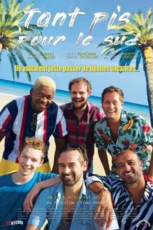 Tant pis pour le sud movie poster