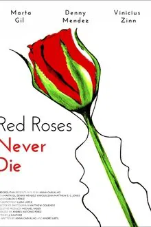 Red Roses Never Die movie poster