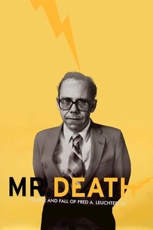 Mr. Death: The Rise and Fall of Fred A. Leuchter, Jr. movie poster