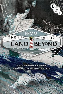 From the Sea to the Land Beyond movie poster