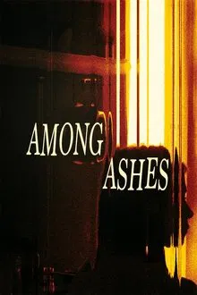 Among Ashes movie poster