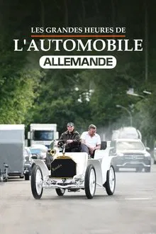 Les Grandes Heures de l'automobile allemande movie poster