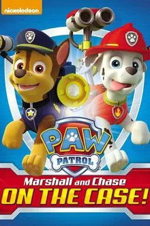 Paw Patrol: Marshall & Chase on the Case movie poster