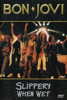 Poster do filme Bon Jovi | Slippery When Wet {The Videos}