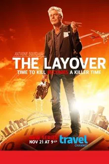 Anthony Bourdain: The Layover tv show poster