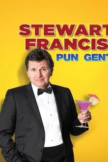 Stewart Francis: Pun Gent movie poster