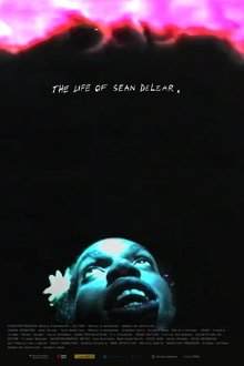 The Life of Sean DeLear movie poster