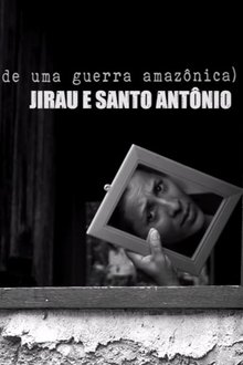 Jirau and Saint Antônio:  reports of an amazon war movie poster