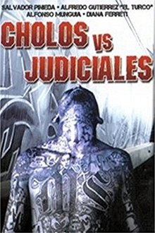 Cholos vs. Judiciales movie poster