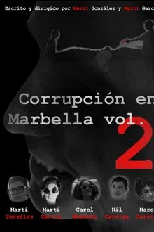 Corrupción en Marbella Vol.2 movie poster