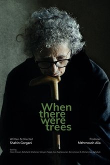 When There Were Trees movie poster