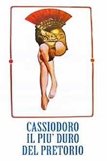 Cassiodorus is the Hardest Praetorian movie poster