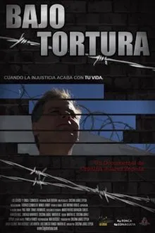 Bajo Tortura movie poster