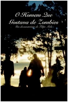 O Homem que Gostava de Zombies movie poster