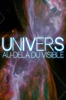 Univers, au-delà du visible movie poster