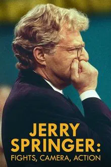 Jerry Springer: Fights, Camera, Action tv show poster