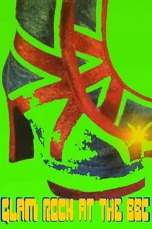 Glam Rock at the BBC movie poster