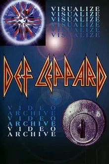 Def Leppard: Visualize - Video Archive movie poster