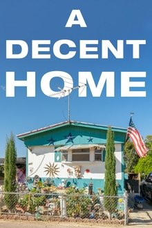 A Decent Home movie poster