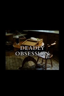 Deadly Obsession movie poster