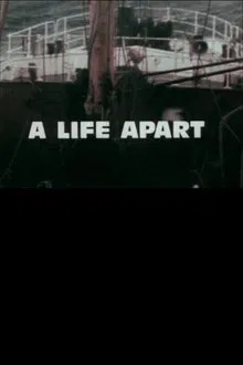 A Life Apart: Anxieties in a Trawling Community movie poster