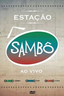 Sambô - Estação Sambô Ao Vivo movie poster