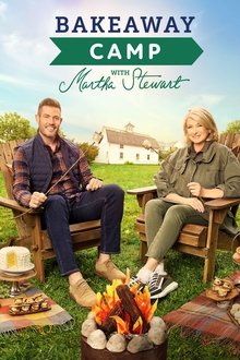 Bakeaway Camp with Martha Stewart tv show poster