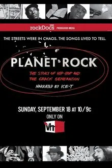Planet Rock: The Story of Hip-Hop and the Crack Generation movie poster