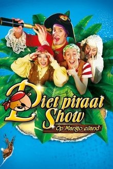 Piet Piraat Show: Op Mango Eiland movie poster
