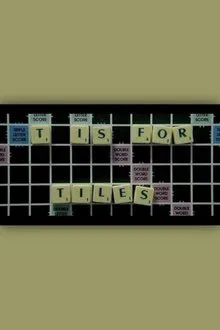 T is for Tiles movie poster