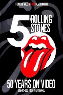 Rolling Stones: 50 Years on Video - Black Edition movie poster