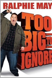 Ralphie May: Too Big to Ignore movie poster