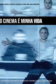 O Cinema é Minha Vida movie poster