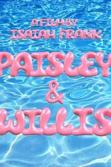 Paisley & Willis movie poster