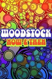 Woodstock: Now & Then movie poster