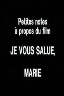 Petites notes à propos du film 'Je vous salue, Marie' movie poster