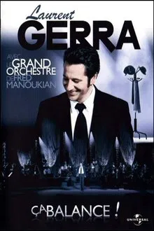 Laurent Gerra - Ça balance ! (Avec le grand orchestre de Fred Manoukian) movie poster