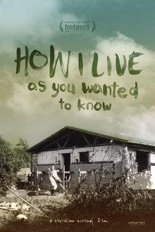 Poster do filme How I Live, as You Wanted to Know