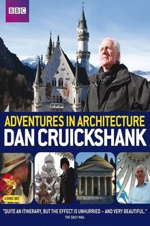 Dan Cruickshank's Adventures in Architecture tv show poster