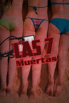 Las 7 muertas movie poster
