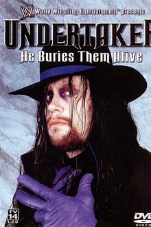 WWE: Undertaker - He Buries Them Alive movie poster