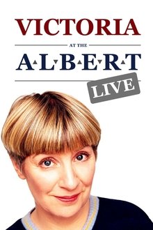 Victoria at the Albert - Live movie poster