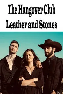 The Hangover Club - Leather and Stone movie poster