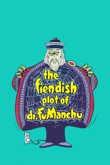 The Fiendish Plot of Dr. Fu Manchu movie poster