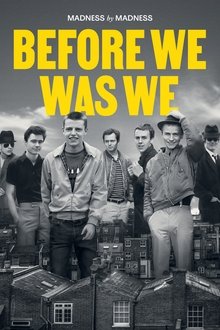 Poster da série Before We Was We: Madness by Madness