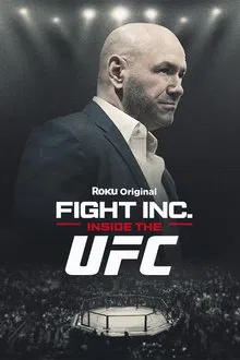 Fight Inc: Inside the UFC tv show poster