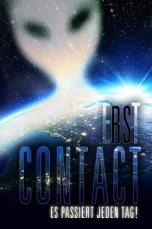 Erst Contact. Es passiert jeden Tag! movie poster
