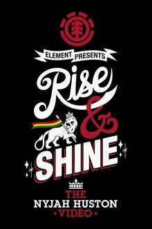 Rise & Shine - The Nyjah Huston Video movie poster
