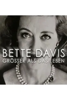Bette Davis: Larger Than Life movie poster