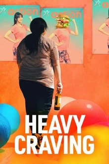 Heavy Craving movie poster